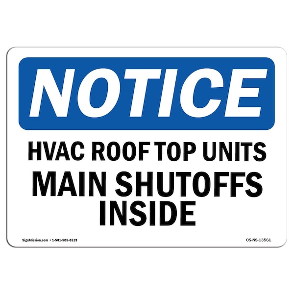 Safety Sign, OSHA Notice, 12" Height, Hvac Roof Top Units Main Shutoffs Inside Sign, Landscape